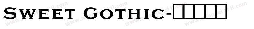 Sweet Gothic字体转换